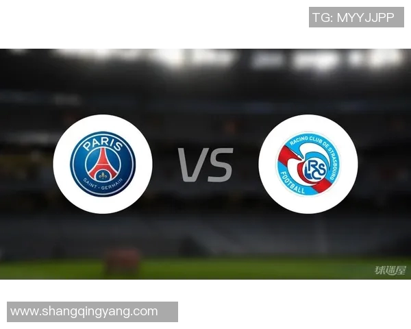 巴黎圣日耳曼对波尔多比赛结果预测分析及双方近期状态评估