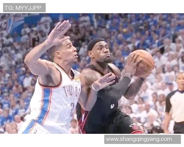 雷霆与热火总决赛精彩回顾录像分享让我们重温激烈对决瞬间